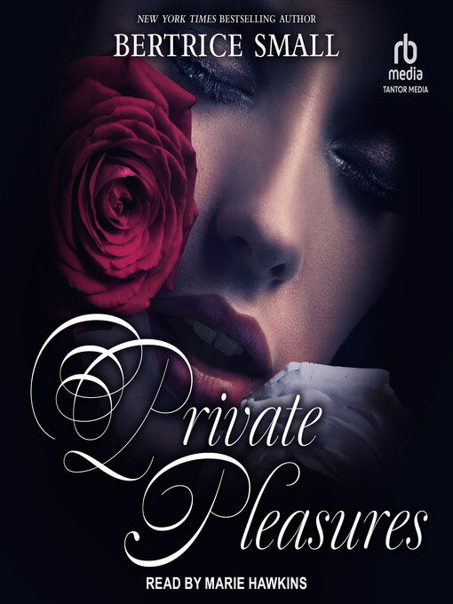 Title details for Private Pleasures by Bertrice Small - Available